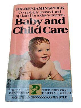 Vintage 1976 Baby And Child Care Dr. Benjamin Spock MD Paperback Book Read